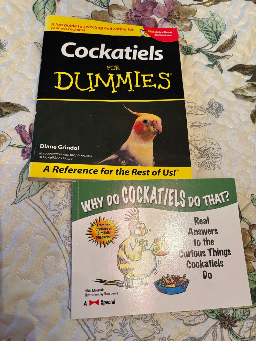 Cocktails for Dummies & Why Do. Cockatiels Do That? Two Books